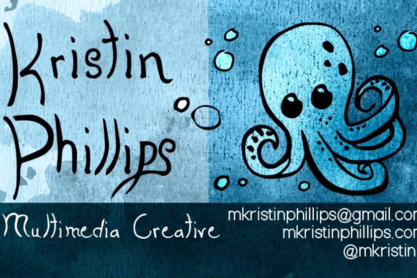 Image shows a business card with a blue watercolor texture. The left side says "Kristin Philips, Multimedia Creative" and the right side has an octopus and contact information.